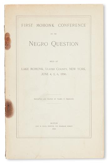 (CIVIL RIGHTS.) BARROWS, ISABEL C. Reports of the First and Second Mohonk Conferences on the Negro Question.